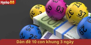 Dàn Đề 10 Số Khung 3 Ngày