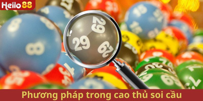 Tổng hợp cách chốt số được cao thủ soi cầu áp dụng nhất