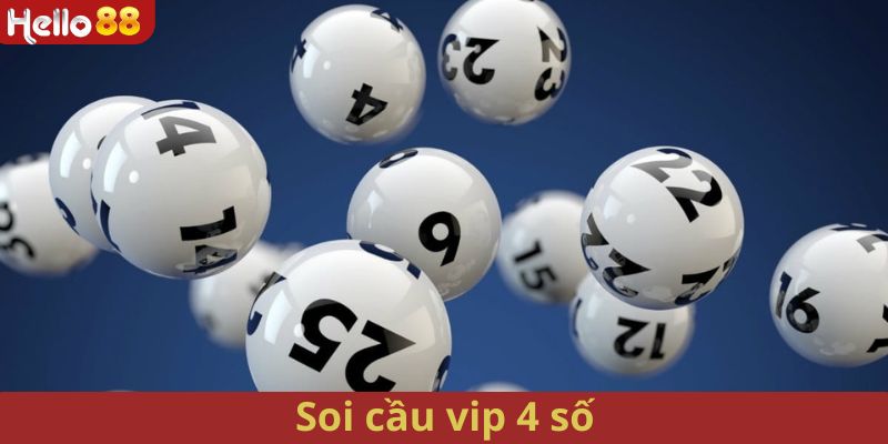 Soi Cầu VIP 4 Số