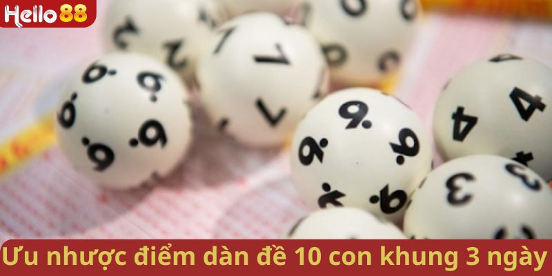 Ưu và nhược điểm khi đánh dàn lô 10 con