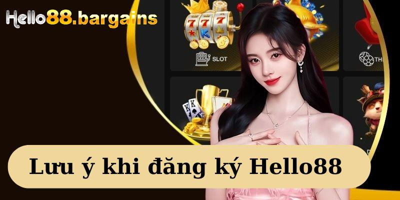 Đăng Ký Hello88: Đăng Ký Thành Viên Nhanh Chóng 2026 5 Lưu ý khi đăng ký Hello88